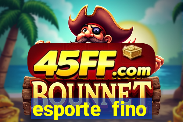 esporte fino feminino adolescente